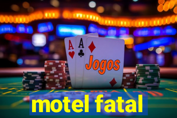 motel fatal